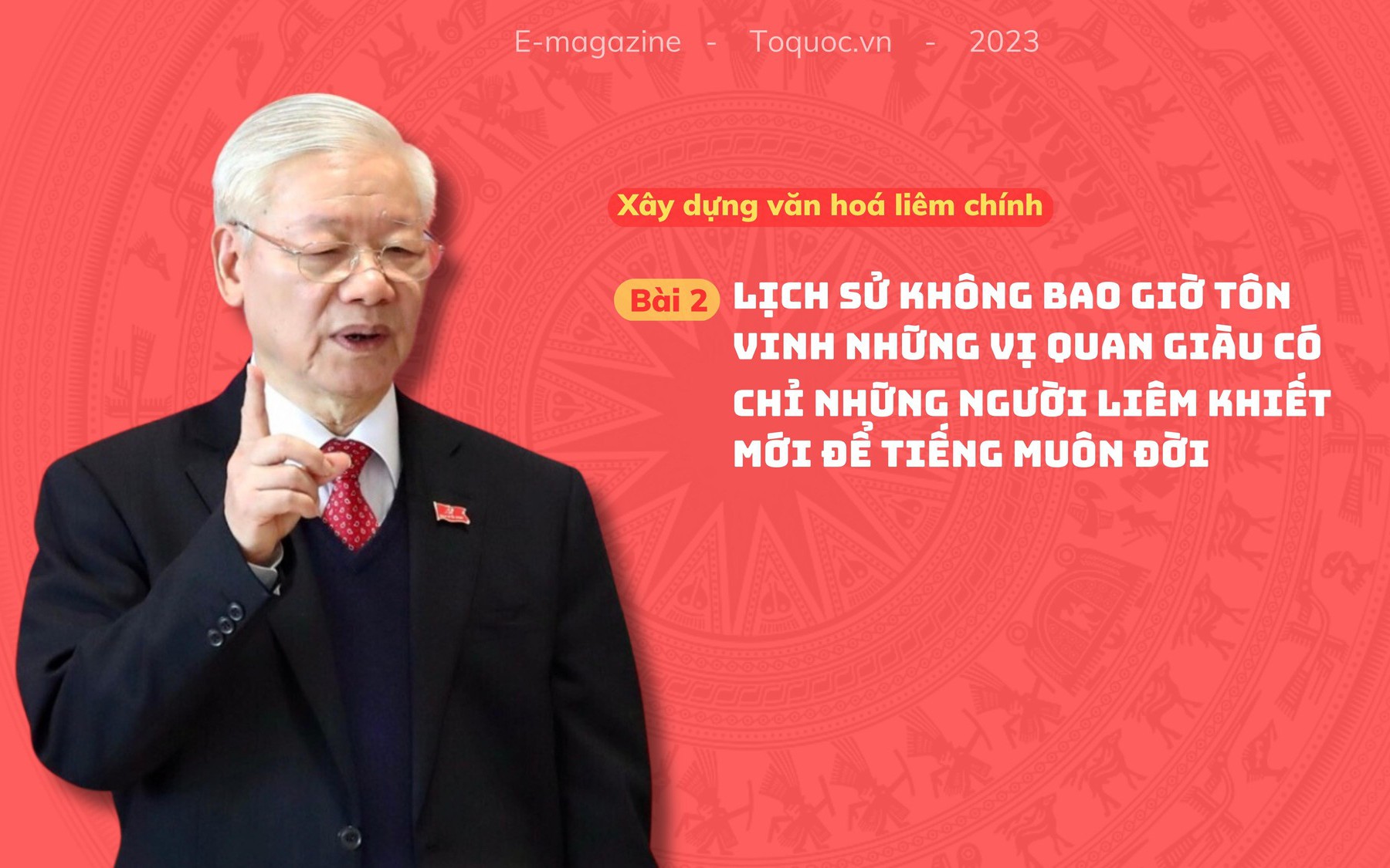Xây dựng văn hoá liêm chính (bài 2): Lịch sử không bao giờ tôn vinh ...