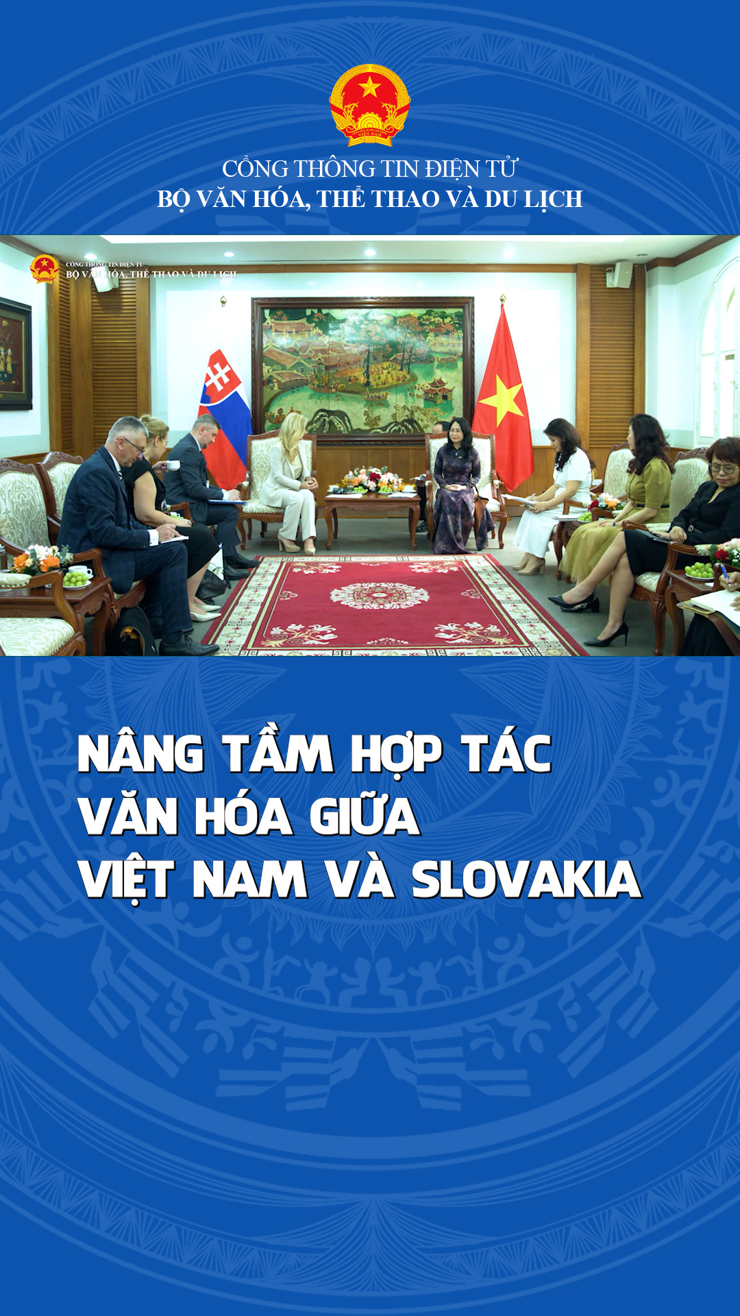 Nâng tầm hợp tác văn hóa giữa Việt Nam và Slovakia