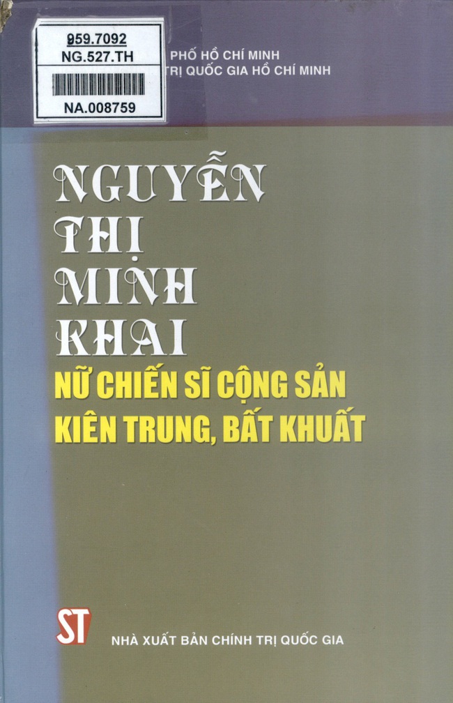 Giới thiệu một số cuốn sách nhân Kỷ niệm 110 năm Ngày sinh đồng chí Nguyễn Thị Minh Khai - Ảnh 2.