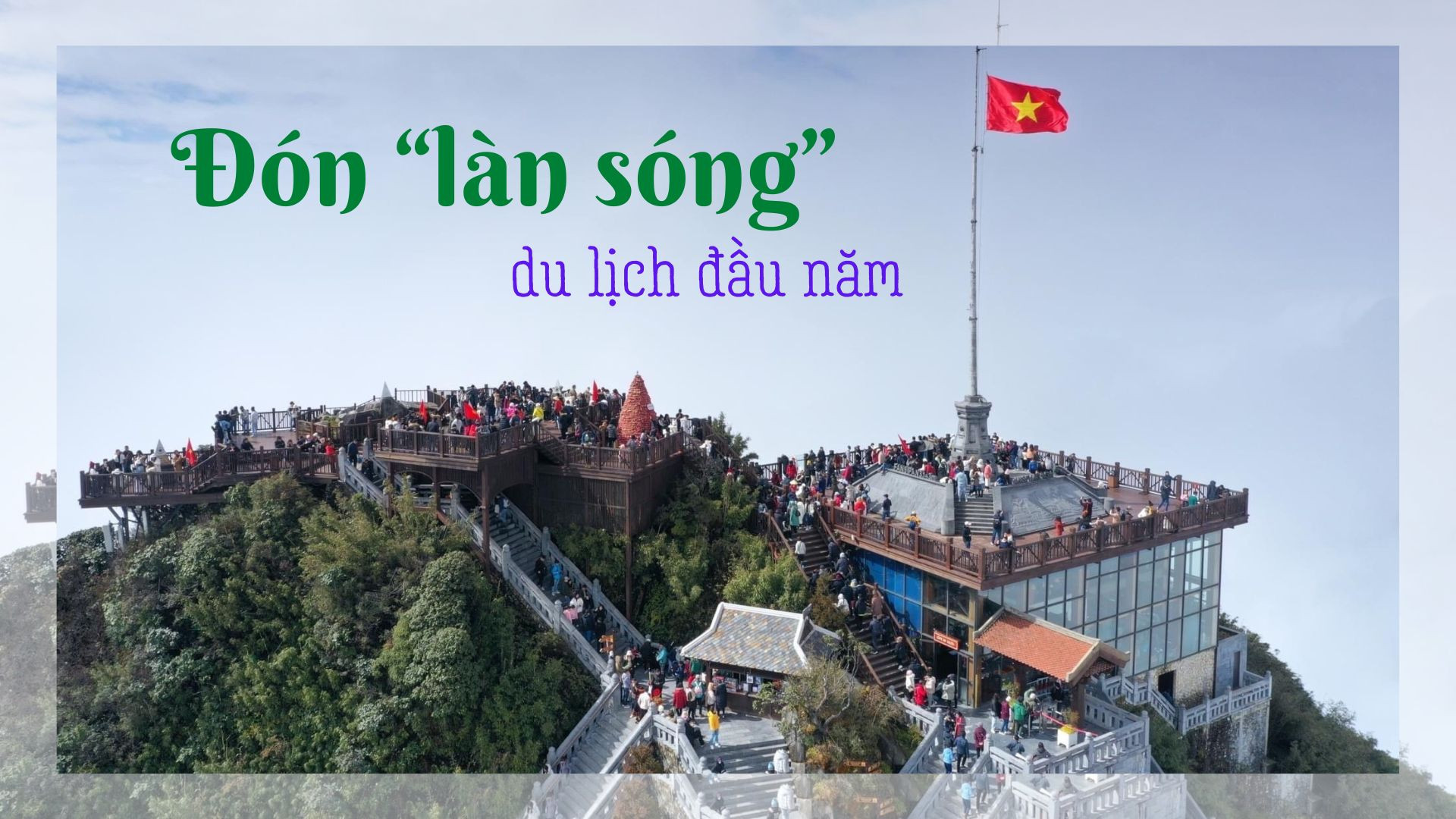 Lào Cai: Đón "làn sóng" du lịch đầu năm - Ảnh 1.