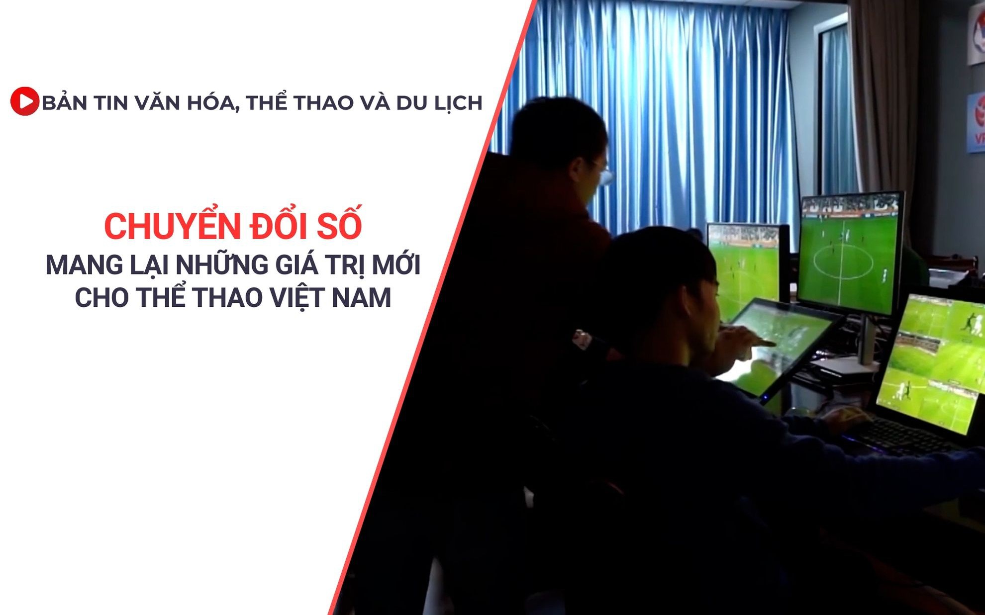 Bản tin VHTTDL: Chuyển đổi số mang lại những giá trị mới trong thể thao Việt Nam