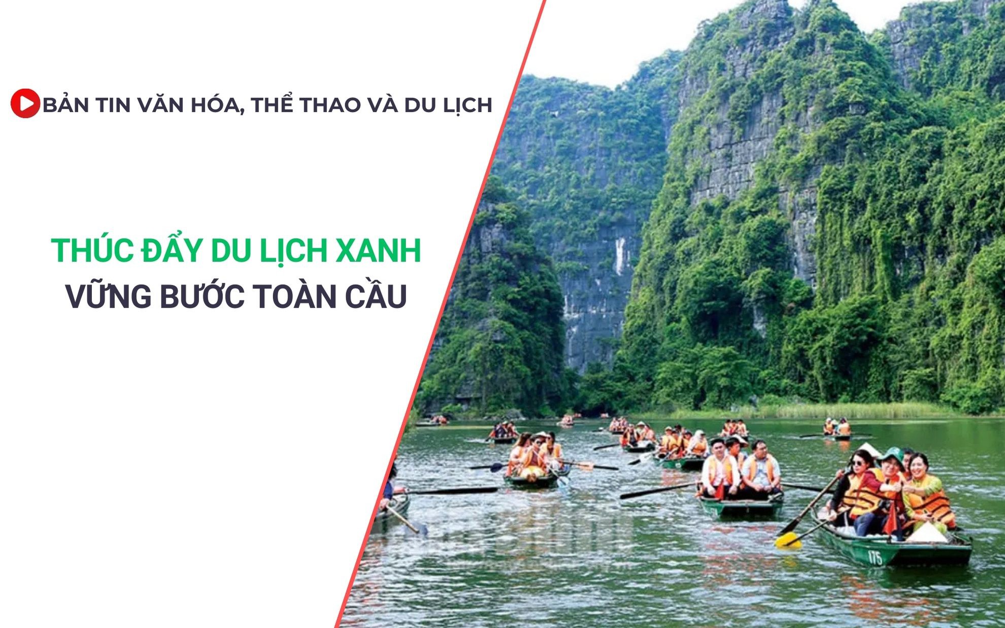 Bản tin VHTTDL: Thúc đẩy du lịch xanh, vững bước toàn cầu