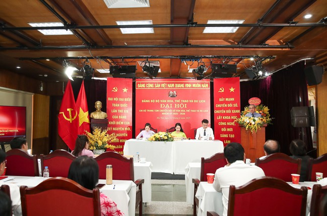Đại hội Đảng bộ Bộ VHTTDL nhiệm kỳ 2025 – 2030: Dấu mốc quan trọng trên chặng đường phát triển của Bộ và ngành VHTTDL - Ảnh 2.